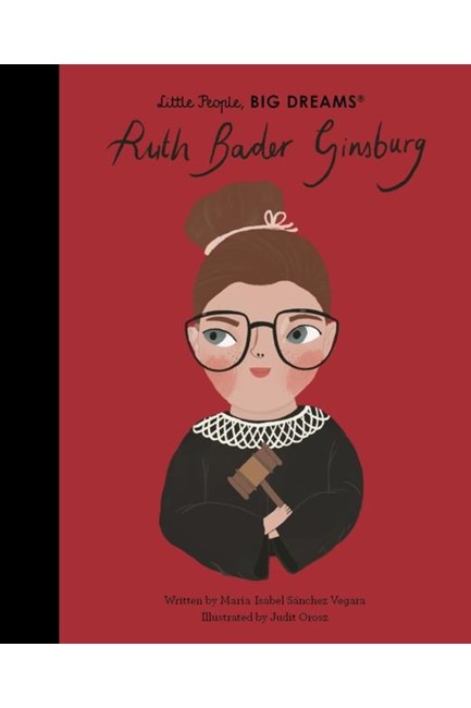LITTLE PEOPLE BIG DREAMS-RUTH BADER GINSBURG