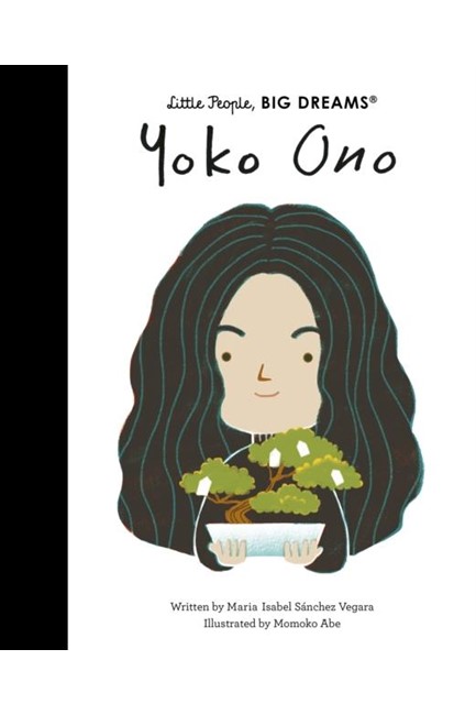 LITTLE PEOPLE BIG DREAMS-YOKO ONO