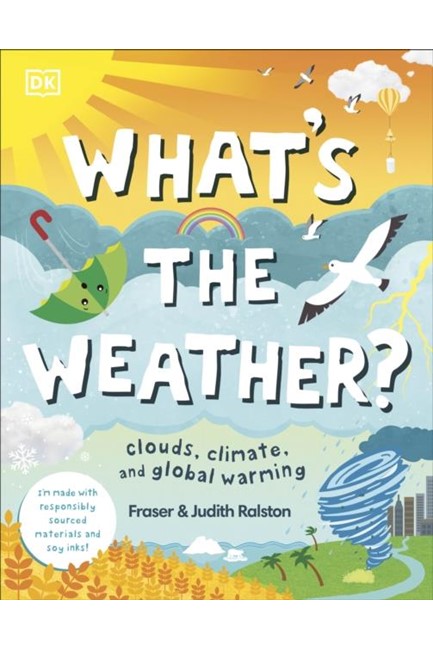 WHAT'S THE WEATHER? : CLOUDS, CLIMATE, AND GLOBAL WARMING