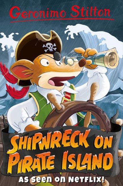 GERONIMO STILTON-SHIPWRECK ON PIRATE ISLAND