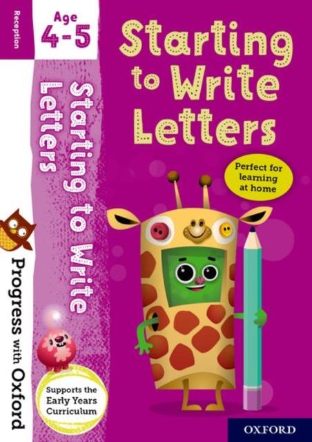 PROGRESS WITH OXFORD-STARTING TO WRITE LETTERS AGE 4-5