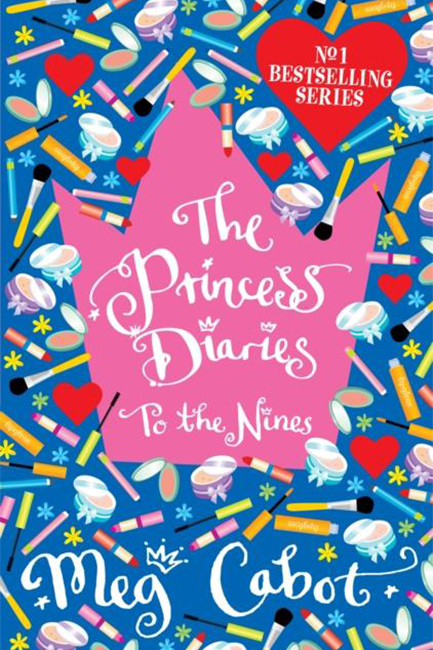 THE PRINCESS DIARIES 9-TO THE NINES