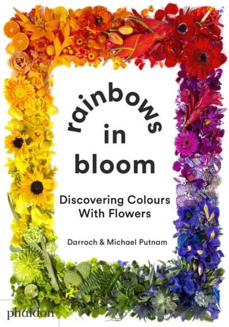 RAINBOWS IN THE BLOOM
