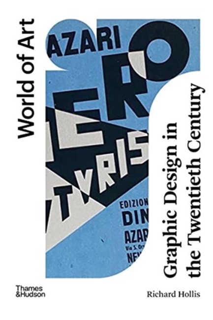 GRAPHIC DESIGN IN THE TWENTIETH CENTURY : A CONCISE HISTORY