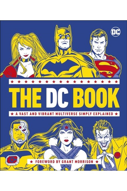 THE DC BOOK : A VAST AND VIBRANT MULTIVERSE SIMPLY EXPLAINED