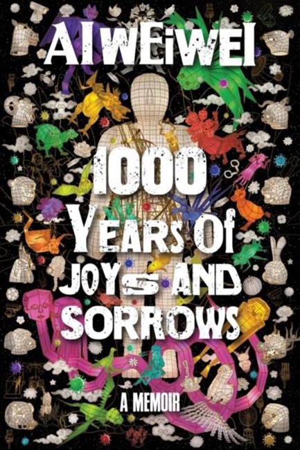 1000 YEARS OF JOYS AND SORROWS : THE STORY OF TWO LIVES, ONE NATION, AND A CENTURY OF ART UNDER TYRA