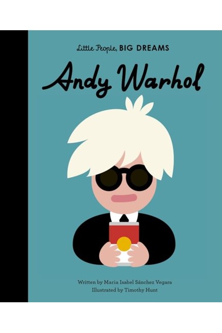 LITTLE PEOPLE BIG DREAMS-ANDY WARHOL
