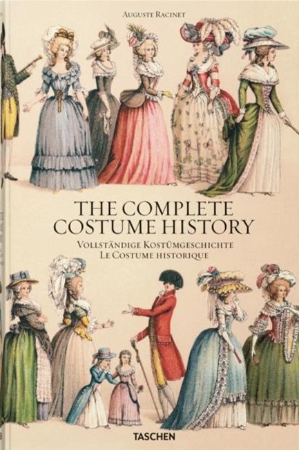 AUGUSTE RACINET-THE COMPLETE COSTUME HISTORY HB