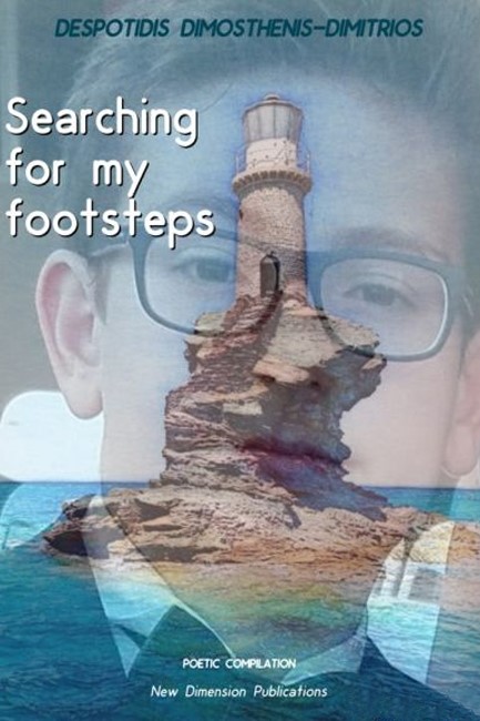SEARCHING FOR MY FOOTSTEPS