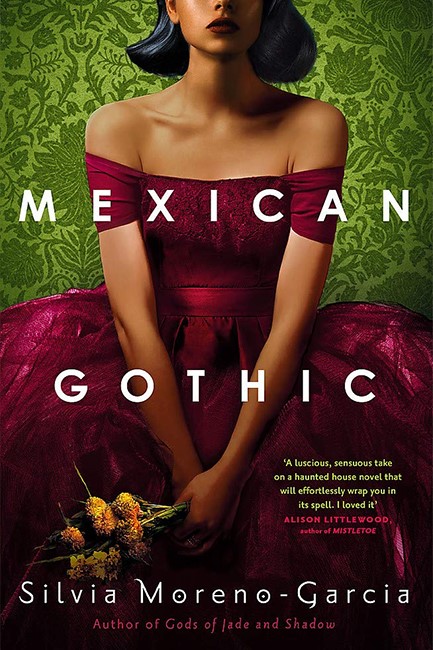 MEXICAN GOTHIC