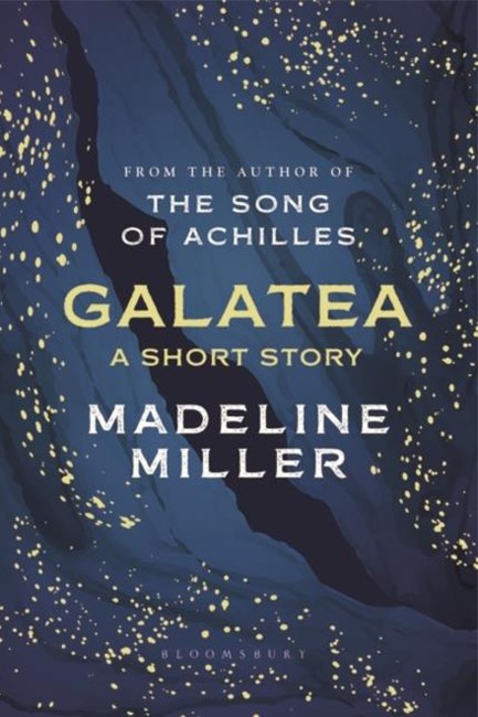 GALATEA-A SHORT STORY HB