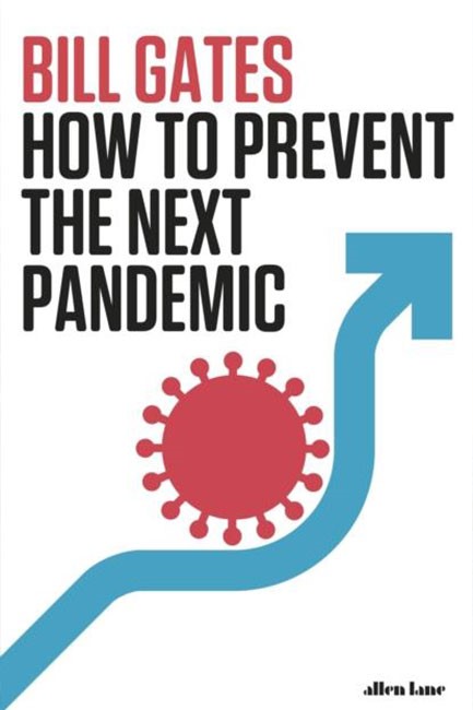 HOW TO PREVENT THE NEXT PANDEMIC HB