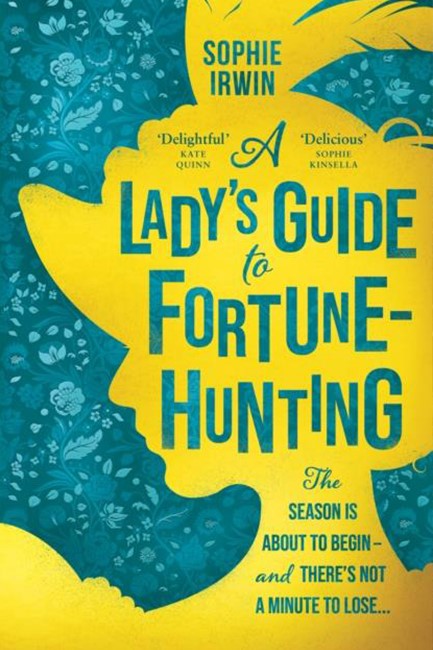 A LADY'S GUIDE TO FORTUNE-HUNTING TPB