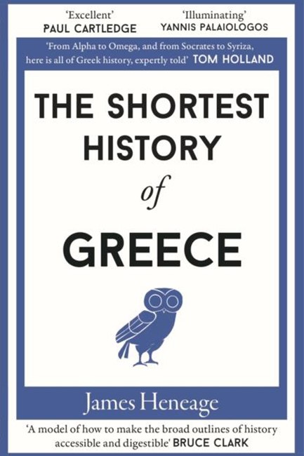 THE SHORTEST HISTORY OF GREECE
