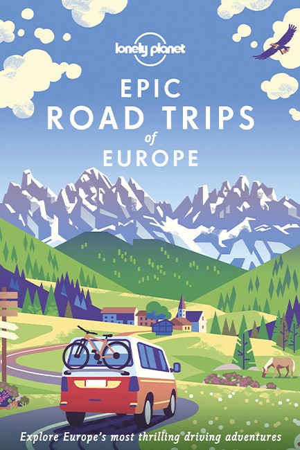 EPIC ROAD TRIPS OF EUROPE