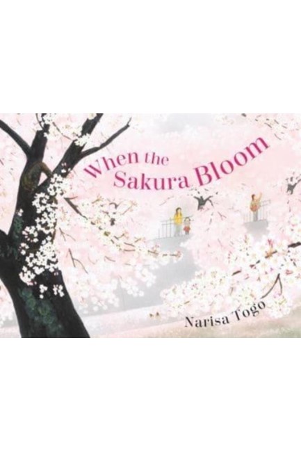 WHEN THE SAKURA BLOOM
