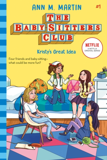 THE BABY-SITTERS CLUB 1-KRISTY'S GREAT IDEA