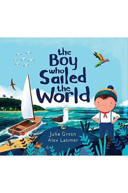 THE BOY WHO SAILED THE WORLD
