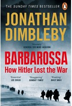 BARBAROSSA : HOW HITLER LOST THE WAR