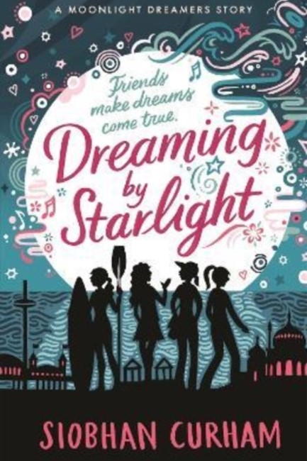 DREAMING BY STARLIGHT