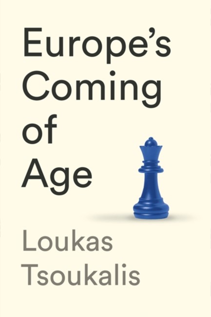 EUROPE'S COMING OF AGE