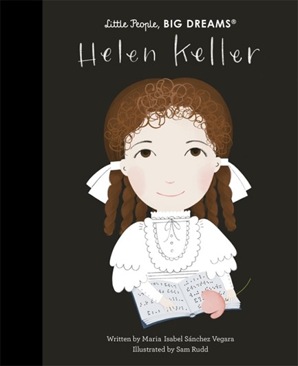 LITTLE PEOPLE BIG DREAMS-HELEN KELLER