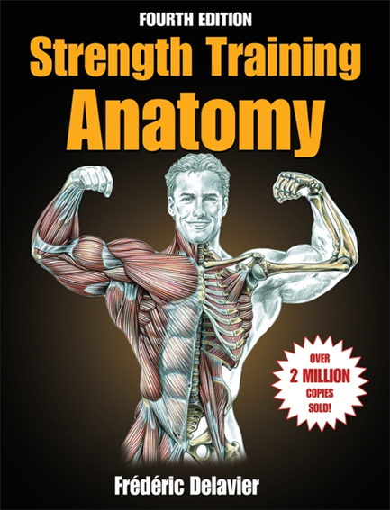 STRENGTH TRAINING ANATOMY-4TH EDITION PB