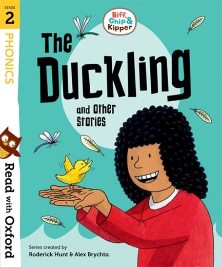 READ WITH OXFORD 2-BIFF, CHIP AND KIPPER: THE DUCKLING AND OTHER STORIES