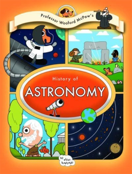 PROFESSOR WOOFORD MCPAW'S HISTORY OF ASTRONOMY