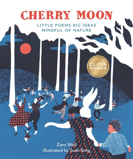 CHERRY MOON : LITTLE POEMS BIG IDEAS MINDFUL OF NATURE