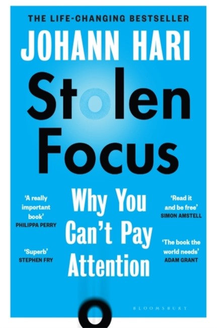 STOLEN FOCUS-WHY YOU CAN'T PAY ATTENTION
