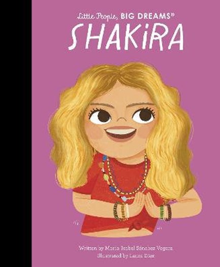 LITTLE PEOPLE BIG DREAMS-SHAKIRA