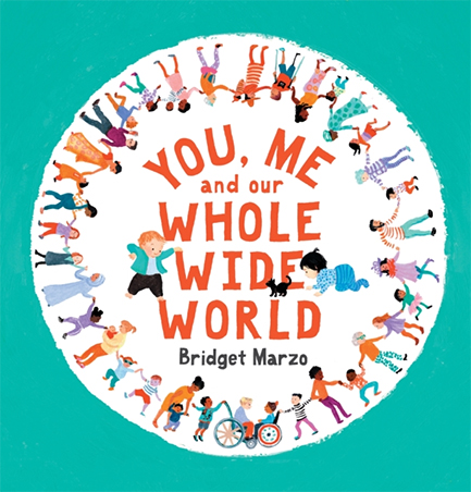 YOU, ME AND OUR WHOLE WIDE WORLD