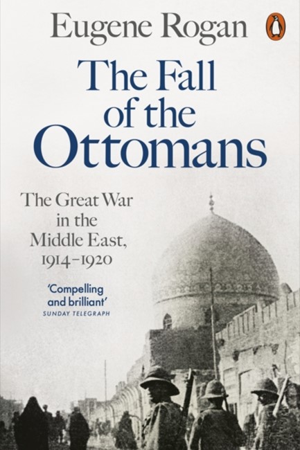 THE FALL OF THE OTTOMANS PB