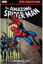 AMAZING SPIDER-MAN EPIC COLLECTION: THE GOBLIN LIVES
