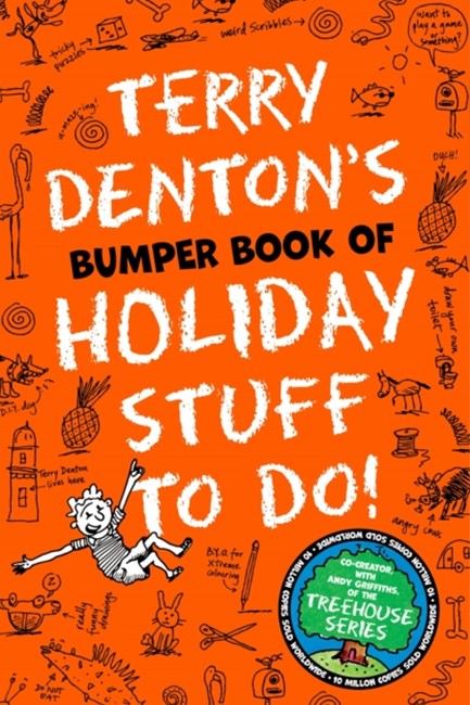 TERRY DENTON'S BUMPER BOOK OF HOLIDAY STUFF TO DO!