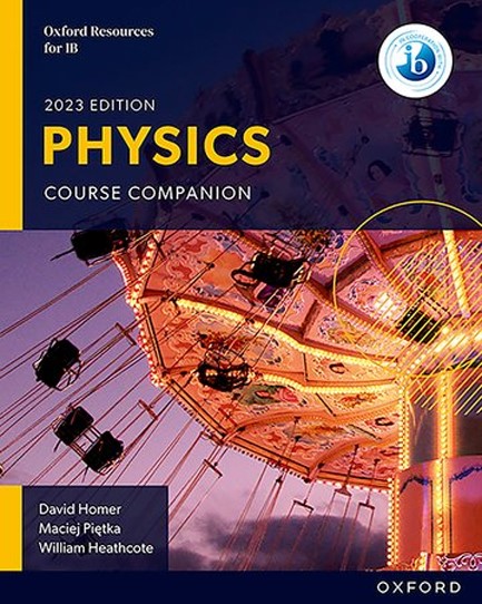 IB DIPLOMA PHYSICS COURSE COMPANION-2023 EDITION PB