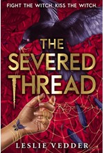 THE BONE SPINDLE 2-THE SEVERED THREAD