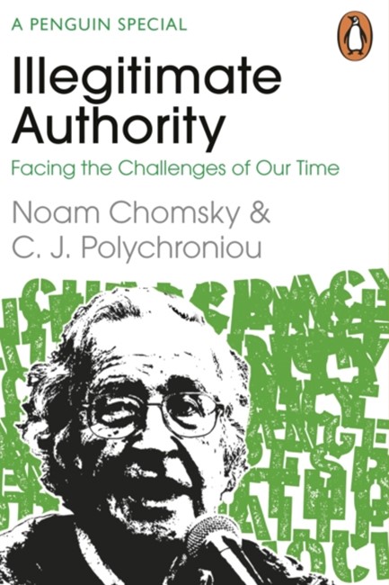 ILLEGITIMATE AUTHORITY: FACING THE CHALLENGES OF OUR TIME