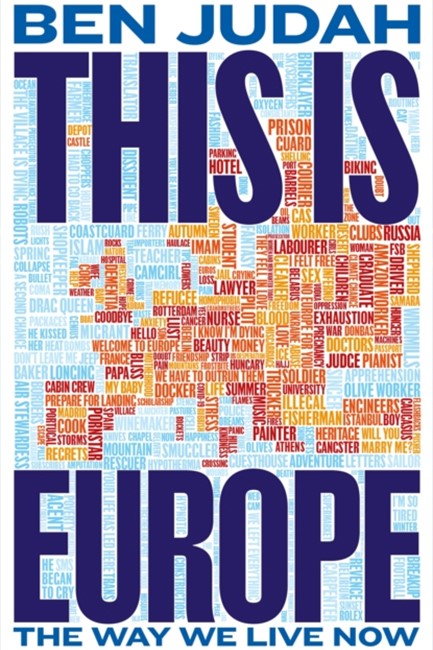 THIS IS EUROPE-THE WAY WE LIVE NOW