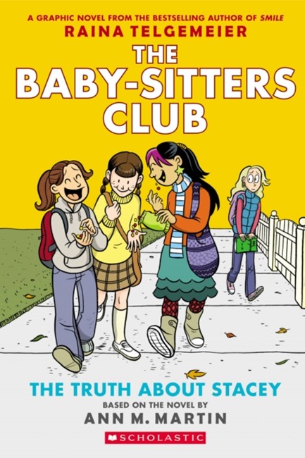 THE BABY-SITTERS CLUB 2-THE TRUTH ABOUT STACEY