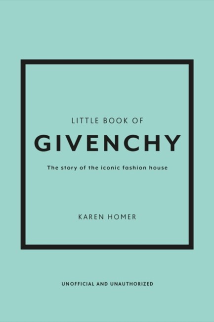 LITTLE BOOK OF GIVENCHY