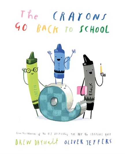 THE CRAYONS' GO BACK TO SCHOOL