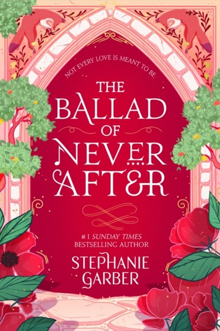 THE BALLAD OF NEVER AFTER