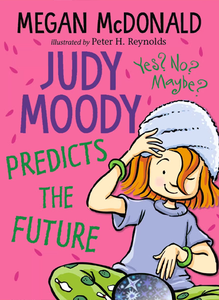 JUDY MOODY PREDICTS THE FUTURE PB