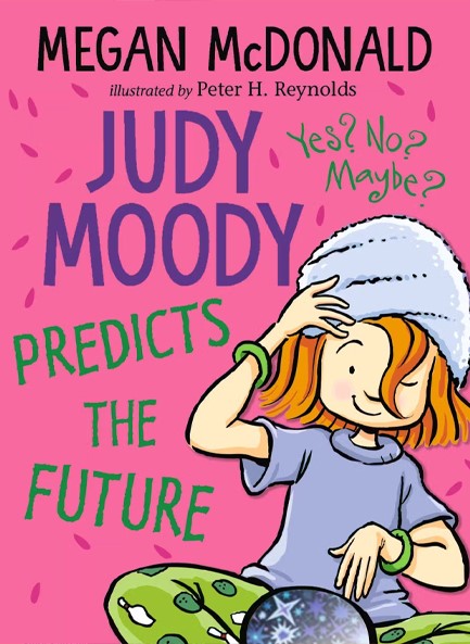 JUDY MOODY PREDICTS THE FUTURE PB