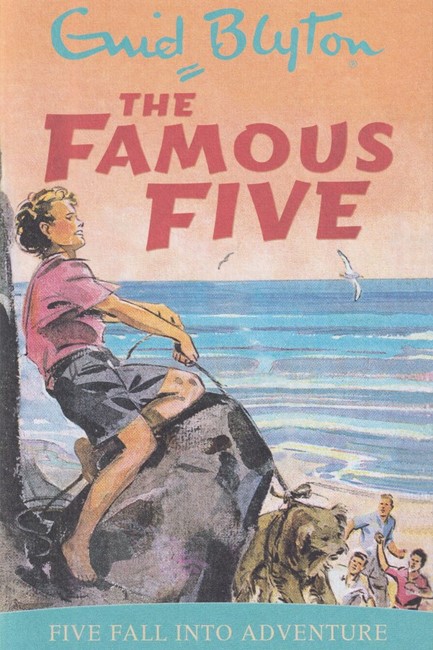 THE FAMOUS FIVE 9-FIVE FALL INTO ADVENTURE