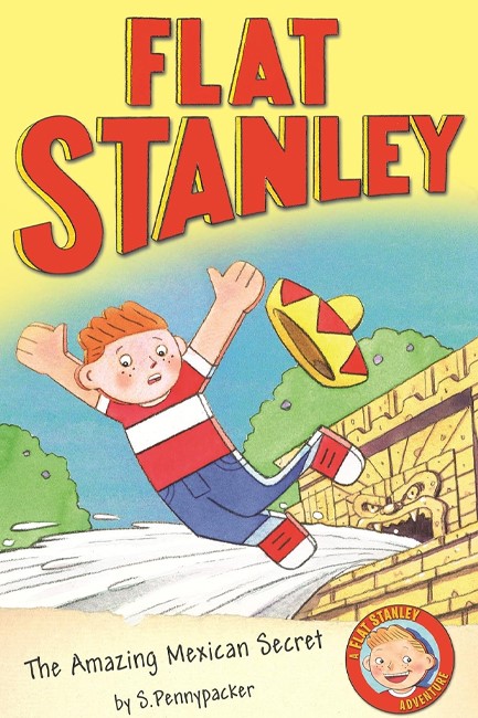 FLAT STANLEY-THE AMAZING MEXICAN SECRET