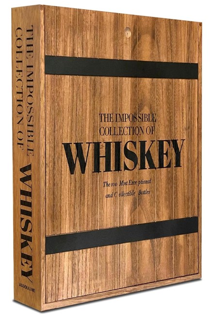 THE IMPOSSIBLE COLLECTION OF WHISKEY