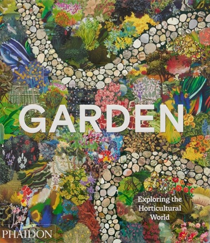 GARDEN-EXPLORING THE HORTICULTURAL WORLD